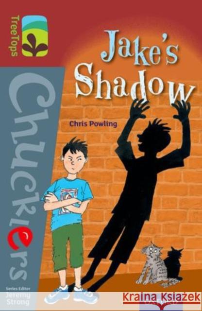 Oxford Reading Tree TreeTops Chucklers: Level 15: Jake's Shadow Chris Powling Scoular Anderson Jeremy Strong 9780198392026 Oxford University Press