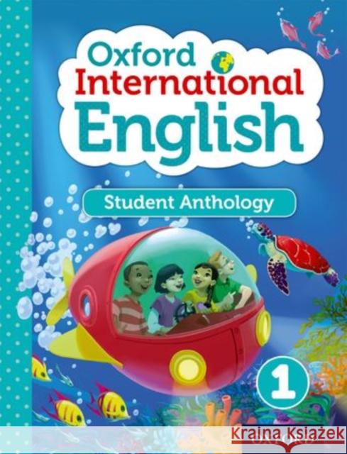 Oxford International English Student Anthology 1 Liz Miles   9780198392156 Oxford University Press