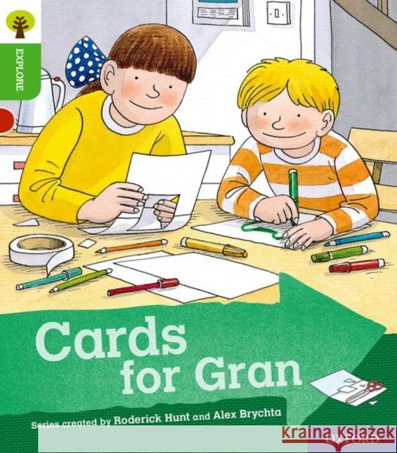 Oxford Reading Tree Explore with Biff, Chip and Kipper: Oxford Level 2: Cards for Gran Roderick Hunt 9780198396659 Oxford University Press
