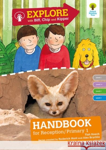 Oxford Reading Tree Explore with Biff, Chip and Kipper: Levels 1 to 3: Reception/P1 Handbook Tish Keesh Roderick Hunt Mr. Alex Brychta 9780198397236 Oxford University Press