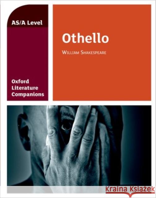 Oxford Literature Companions: Othello  9780198398981 Oxford University Press