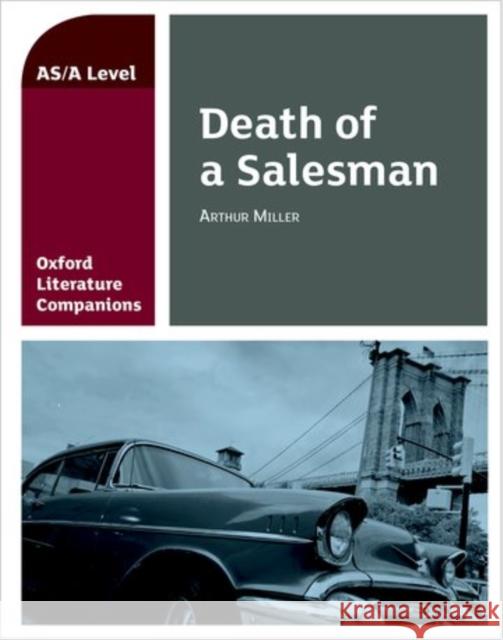 Oxford Literature Companions: Death of a Salesman Fielder, Su 9780198399025