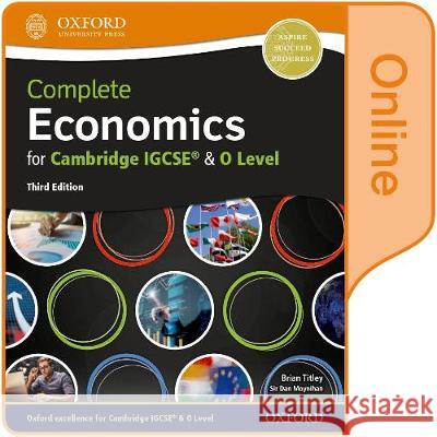 Complete Economics for Cambridge IGCSE® and O-level Moynihan, Dan, Titley, Brian 9780198409793 