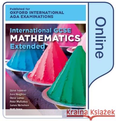 International GCSE Mathematics Extended Level for Oxford International AQA Examinations June Haighton Steve Lomax Steve Fearnley 9780198411130