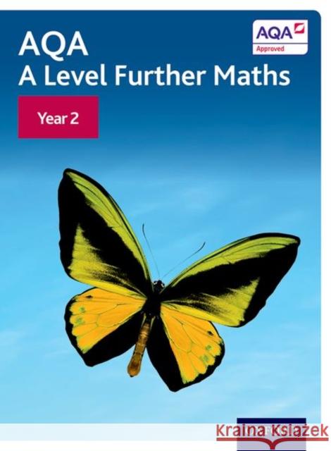 AQA A Level Further Maths: Year 2 Student Book David Baker   9780198412939 Oxford University Press