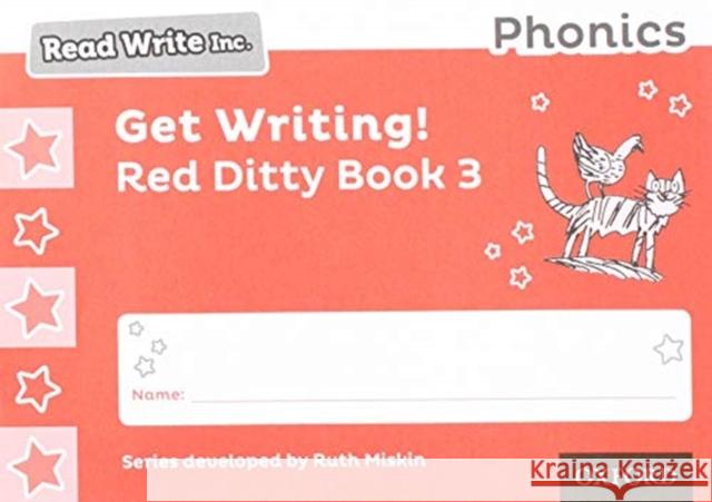 Read Write Inc. Phonics: Get Writing! Red Ditty Book 3 Pack of 10 Ruth Miskin Tim Archbold  9780198414292
