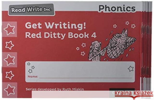 Read Write Inc. Phonics: Get Writing! Red Ditty Book 4 Pack of 10 Ruth Miskin Tim Archbold  9780198414308