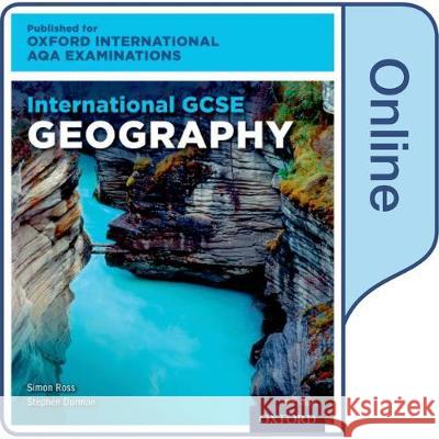 International GCSE Geography for Oxford International AQA Examinations Ross, Simon, Durman, Stephen 9780198417200