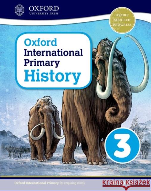 Oxford International Primary History Student Book 3 Crawford, Helen 9780198418115