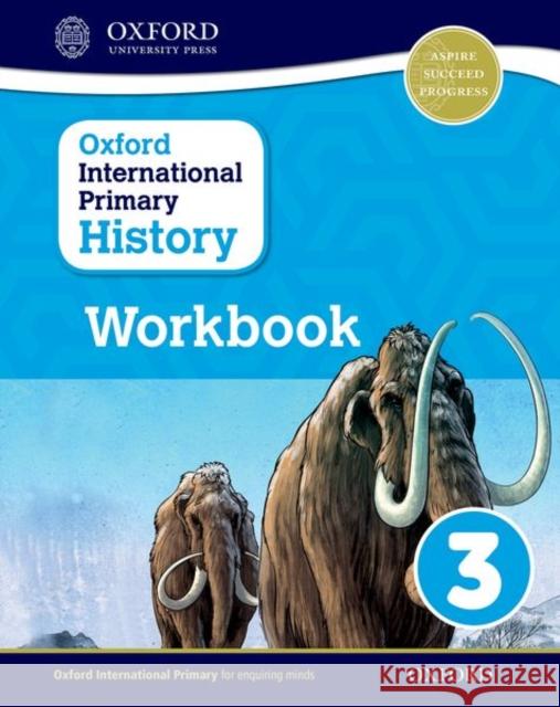 Oxford International Primary History Workboook 3 Crawford, Helen 9780198418177