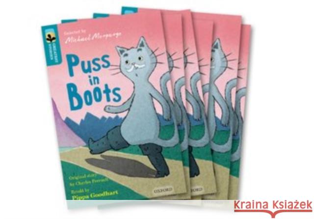 Oxford Reading Tree TreeTops Greatest Stories: Oxford Level 9: Puss in Boots Pack 6 Goodhart, Pippa, Perrault, Charles 9780198418535 