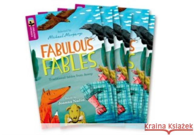Oxford Reading Tree TreeTops Greatest Stories: Oxford Level 10: Fabulous Fables Pack 6 Nadin, Joanna, Aesop 9780198418559 
