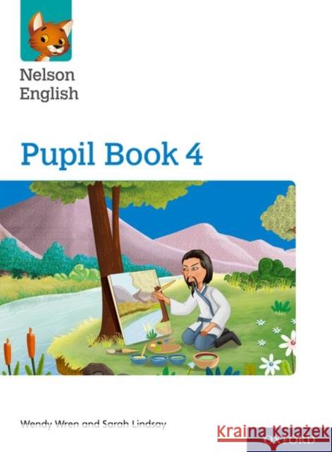 Nelson English: Year 4/Primary 5: Pupil Book 4 Wren, Wendy, Lindsay, Sarah 9780198419822 