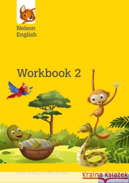 Nelson English: Year 2/Primary 3: Workbook 2 Lindsay, Sarah, Wren, Wendy 9780198419891 