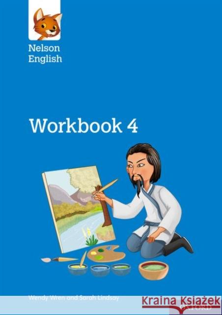 Nelson English: Year 4/Primary 5: Workbook 4 Wren, Wendy, Lindsay, Sarah 9780198419914 Oxford University Press