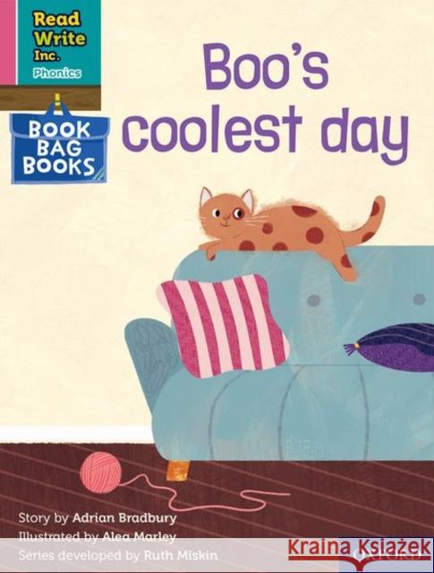 Read Write Inc. Phonics: Pink Set 3 Book Bag Book 10 Boo's coolest day Adrian Bradbury Alea Marley  9780198420316