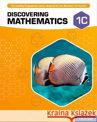 Discovering Mathematics: Student Book 1A Victor Chow Robert Wilne Berinderjeet Kaur 9780198421726 Oxford University Press