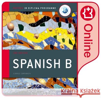 Ib Spanish B Course Book Oxford Ib Diploma Programme: Enhanced Online Course Book Access Code Card Martin-Cisneros 9780198422433