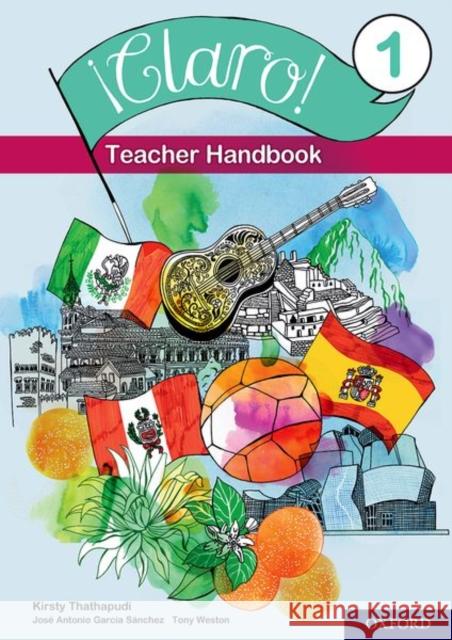 !Claro! Teacher Handbook 1 Tony Weston Jose Antonio Garcia Sanchez Kirsty Thathapudi 9780198425502 Oxford University Press