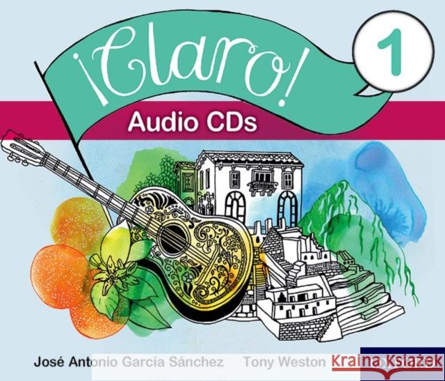 ¡Claro! Audio CDs 1 Weston, Tony, García Sánchez, José Antonio 9780198425519