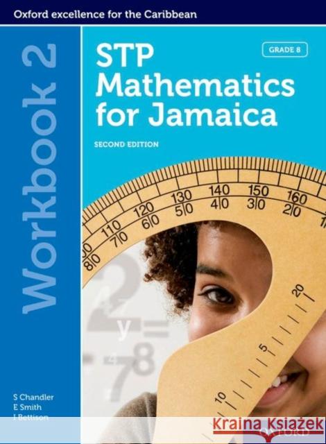 STP Mathematics for Jamaica Grade 8 Workbook Sue Chandler Ewart Smith  9780198426417 Oxford University Press