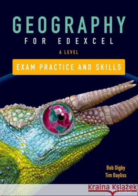 Edexcel A Level Geography Exam Practice Bob Digby Tim Bayliss  9780198432623 Oxford University Press