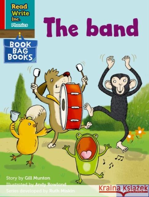 Read Write Inc. Phonics: Red Ditty Book Bag Book 7 The band Munton, Gill 9780198437741 