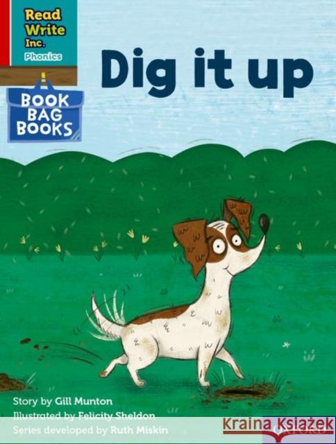 Read Write Inc. Phonics: Red Ditty Book Bag Book 10 Dig it up Munton, Gill 9780198437772 