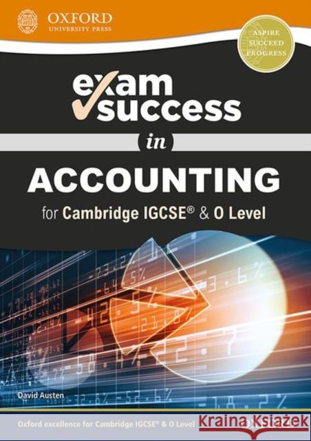 Exam Success in Accounting for Cambridge Igcserg & O Level Austen, David 9780198444756 Oxford University Press