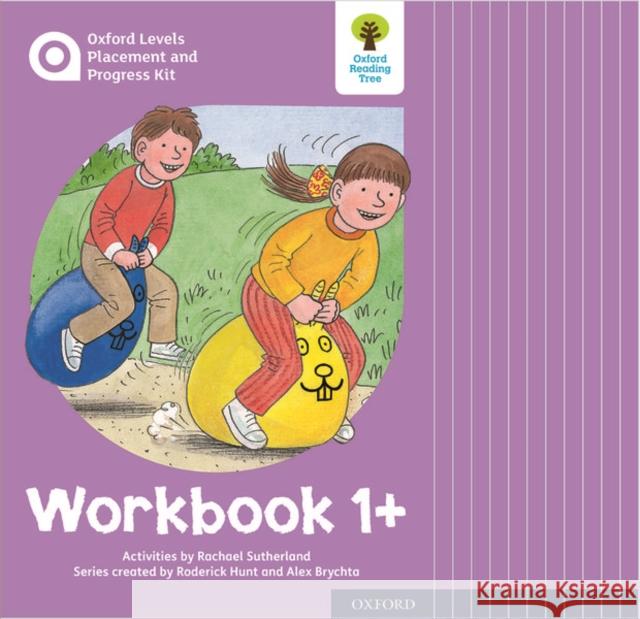Oxford Levels Placement and Progress Kit: Workbook 1+ Class Pack of 12 Alex Brychta Rachael Sutherland Nick Schon 9780198445128 Oxford University Press
