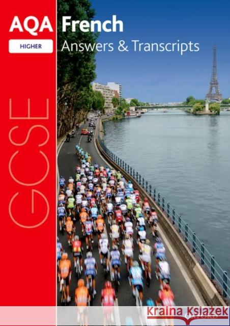 AQA GCSE French: Key Stage Five: AQA GCSE French Higher Answers & Transcripts    9780198445937 Oxford University Press