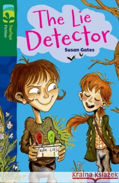 Oxford Reading Tree TreeTops Fiction: Level 12: The Lie Detector Susan Gates Ivan Bates  9780198447634 Oxford University Press