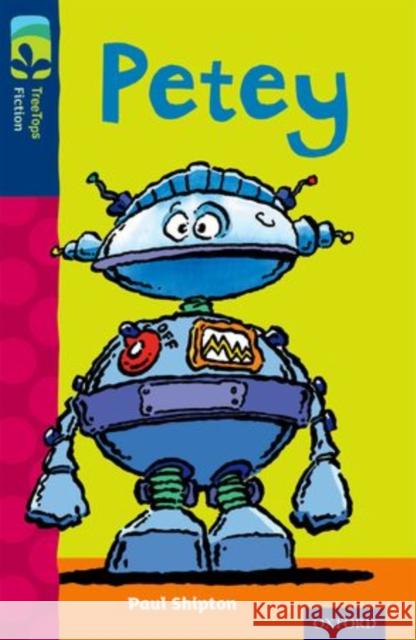 Oxford Reading Tree TreeTops Fiction: Level 14: Petey Paul Shipton Chris Smedley  9780198448181 Oxford University Press