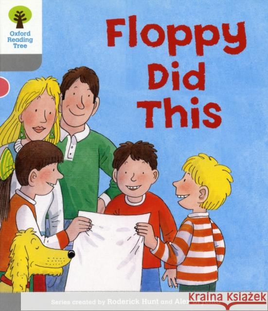 Oxford Reading Tree: Level 1: More First Words: Floppy Did Hunt, Roderick|||Page, Thelma 9780198480563 Oxford University Press