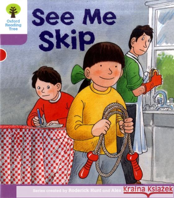 Oxford Reading Tree: Level 1+: More First Sentences C: See Me Skip Roderick Hunt 9780198480945