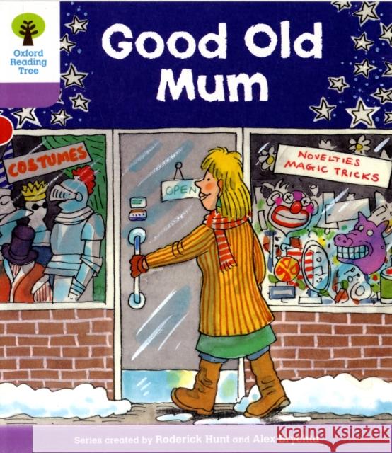 Oxford Reading Tree: Level 1+: Patterned Stories: Good Old Mum Hunt, Roderick|||Howell, Gill 9780198481027 Oxford University Press