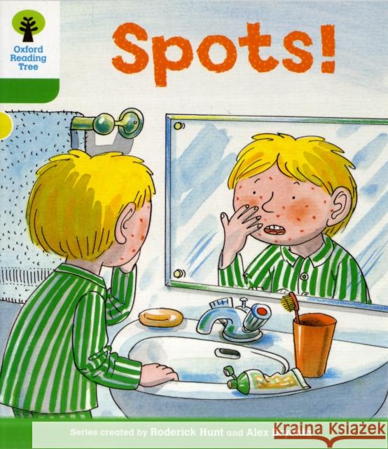 Oxford Reading Tree: Level 2: More Stories A: Spots! Hunt, Roderick|||Page, Thelma 9780198481409 