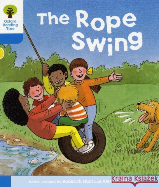 Oxford Reading Tree: Level 3: Stories: The Rope Swing Hunt, Roderick|||Howell, Gill 9780198481751