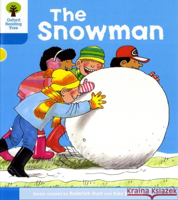 Oxford Reading Tree: Level 3: More Stories A: The Snowman Hunt, Roderick|||Howell, Gill 9780198481942