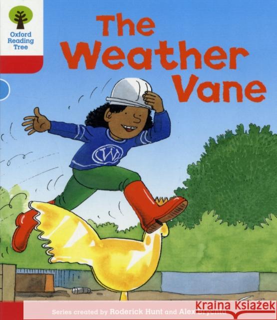 Oxford Reading Tree: Level 4: More Stories A: The Weather Vane Roderick Hunt 9780198482215