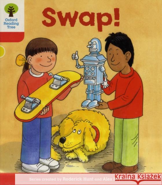 Oxford Reading Tree: Level 4: More Stories B: Swap! Hunt, Roderick 9780198482253 