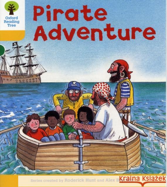 Oxford Reading Tree: Level 5: Stories: Pirate Adventure Roderick Hunt 9780198482444