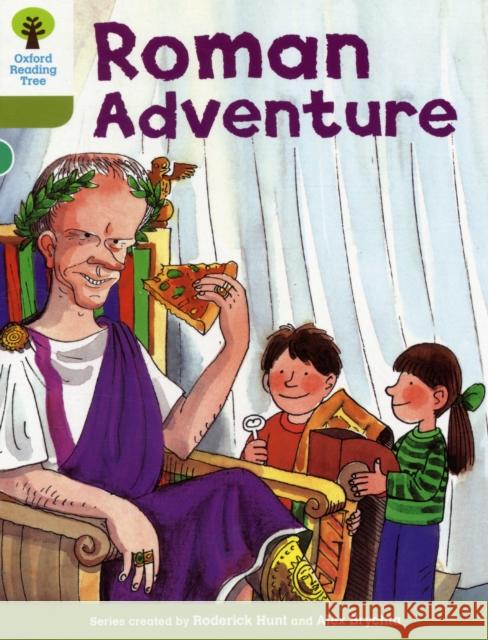 Oxford Reading Tree: Level 7: More Stories A: Roman Adventure Roderick Hunt 9780198483151