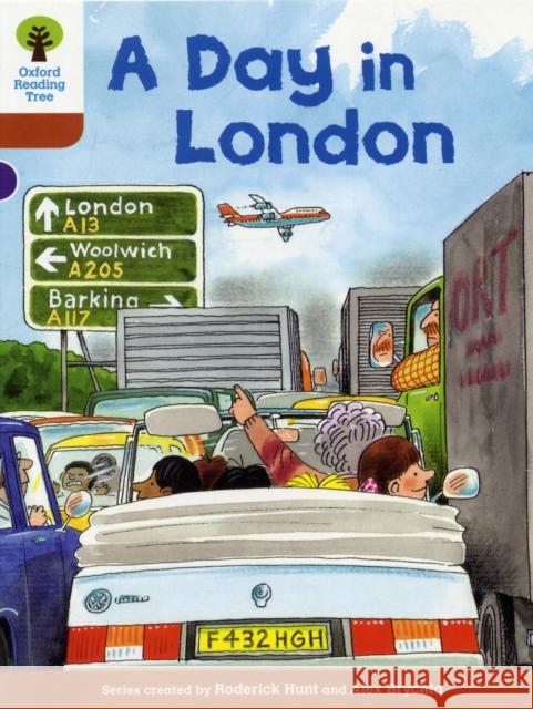 Oxford Reading Tree: Level 8: Stories: A Day in London Hunt, Roderick 9780198483359