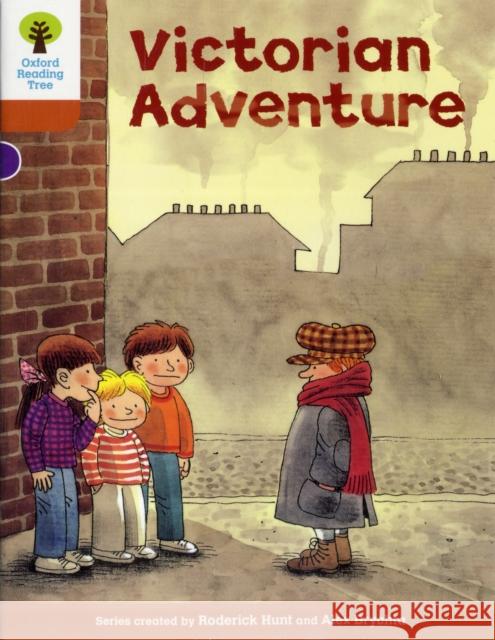 Oxford Reading Tree: Level 8: Stories: Victorian Adventure Roderick Hunt 9780198483373