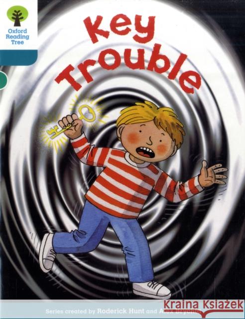 Oxford Reading Tree: Level 9: More Stories A: Key Trouble Roderick Hunt 9780198483601