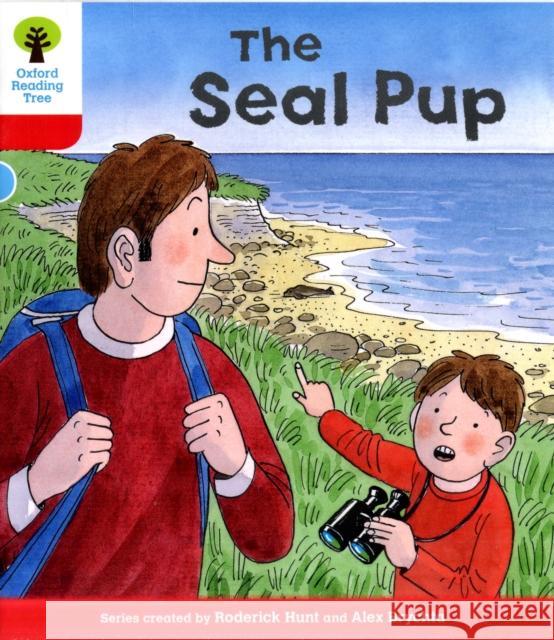 Oxford Reading Tree: Level 4: Decode and Develop The Seal Pup Hunt, Roderick|||Young, Annemarie|||Brychta, Alex 9780198484073