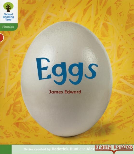 Oxford Reading Tree: Stage 2: Floppy's Phonics Non-fiction: Eggs  Hughes, Monica|||Page, Thelma|||Hunt, Roderick 9780198484448 