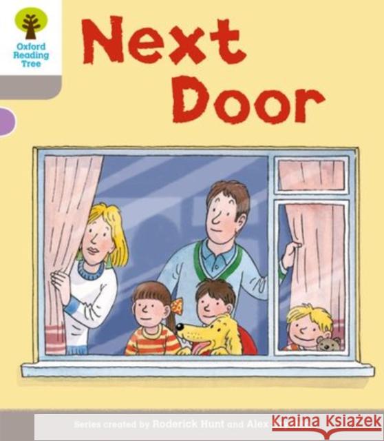 Oxford Reading Tree: Level 1 More a Decode and Develop Next Door   9780198488934 Oxford University Press
