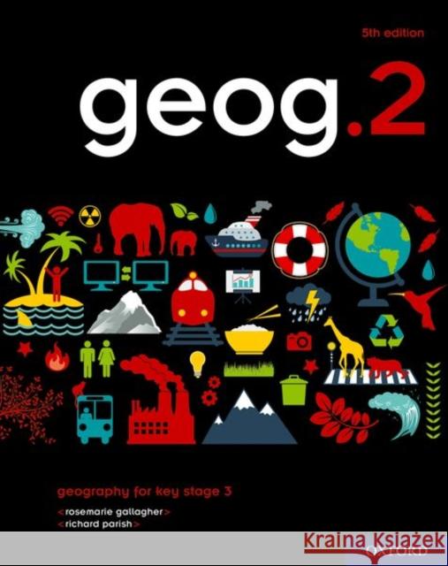 geog.2 Student Book Parish, Richard 9780198489153 Oxford University Press